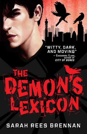 The Demon's Lexicon de Sarah Rees Brennan