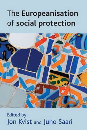 The Europeanisation of Social Protection de Jon Kvist