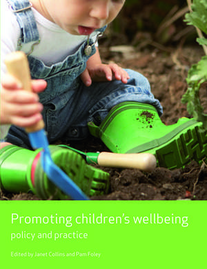 Promoting children's wellbeing: Policy and practice de Janet Collins