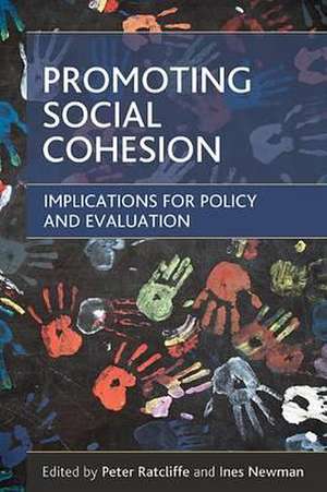 Promoting social cohesion – Implications for polic y and evaluation de Ines Newman