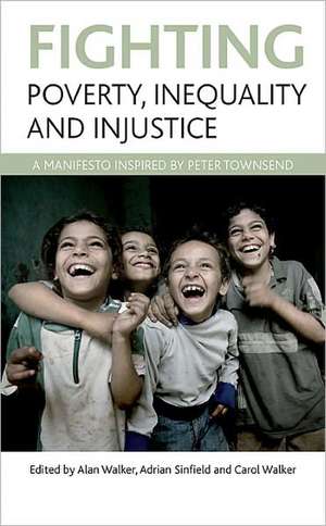 Fighting poverty, inequality and injustice – A man ifesto inspired by Peter Townsend de Alan Walker