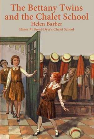 Bettany Twins at the Chalet School de HELEN BARBER