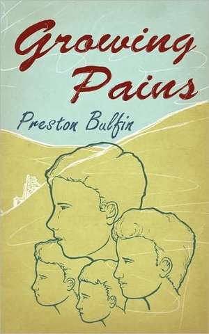 Growing Pains de Preston Bulfin