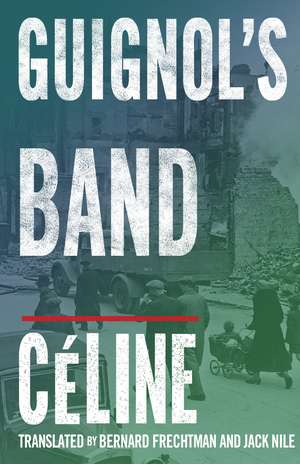 Guignol's Band de Louis-Ferdinand Céline