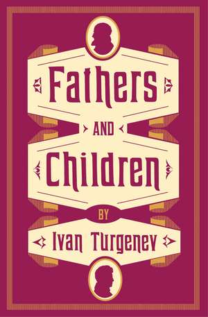 Fathers and Children: New Translation de Ivan Turgenev