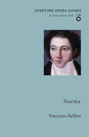 Norma de Vincenzo Bellini