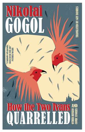 How the Two Ivans Quarrelled: and Other Russian Comic Stories de Nikolai Gogol