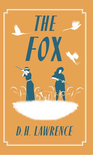 The Fox: Annotated Edition de D. H. Lawrence