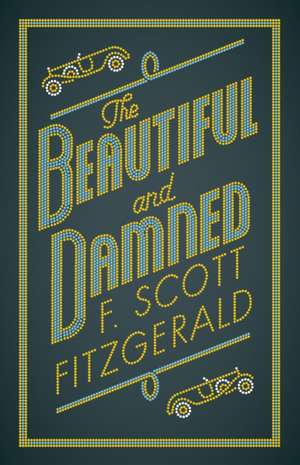 The Beautiful and Damned de F. Scott Fitzgerald