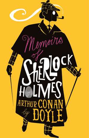 The Memoirs of Sherlock Holmes: Illustrated by David Mackintosh de Arthur Conan Doyle