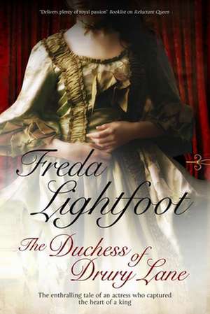 Duchess of Drury Lane: A Crime Writers' Association Anthology de Freda Lightfoot