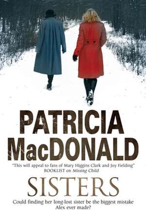 Sisters de Patricia MacDonald