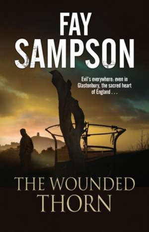 The Wounded Thorn de Fay Sampson