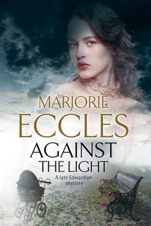 Against the Light de Marjorie Eccles