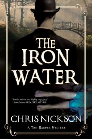 The Iron Water de Chris Nickson