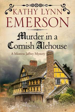 MURDER IN A CORNISH ALEHOUSE de KATHY LYNN EMERSON