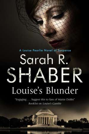 Louise's Blunder de Sarah R. Shaber