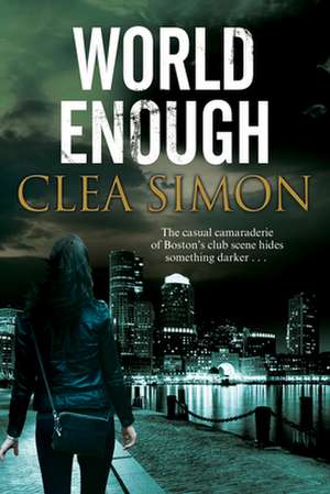 World Enough de Simon Simon, Clea