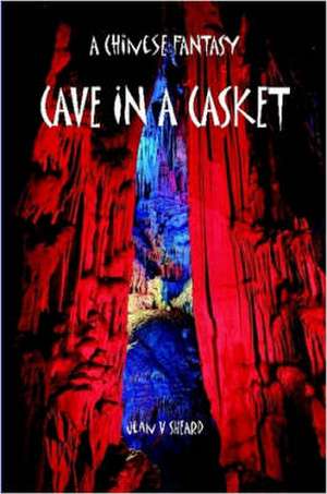 A Chinese Fantasy - Cave in a Casket de Jean Sheard