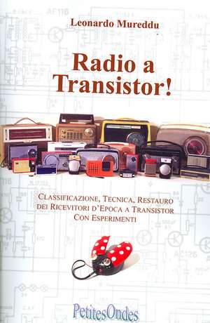 Radio a Transistor! de Leonardo Mureddu