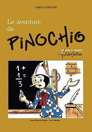 Le Aventure de Pinochio de Silvano Belloni