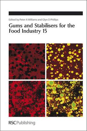 Gums and Stabilisers for the Food Industry 15: Rsc de Peter A. Williams