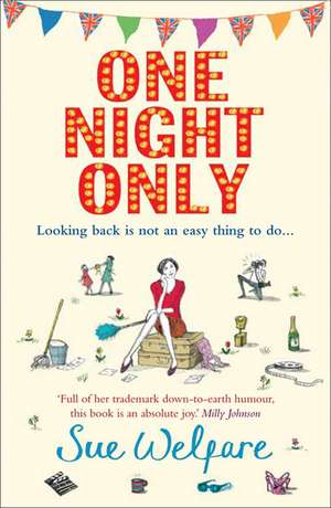 One Night Only de Sue Welfare