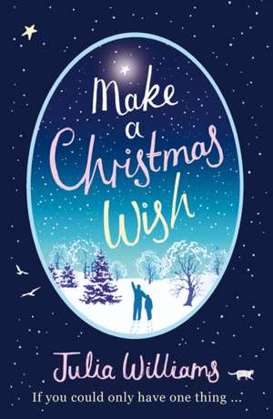 Make A Christmas Wish de Julia Williams