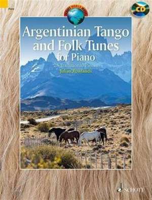 Argentinian Tango and Folk Tunes for Piano + CD de Hal Leonard Publishing Corporation