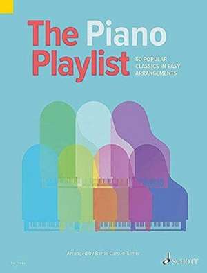 The Piano Playlist de Hal Leonard Publishing Corporation