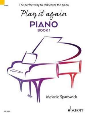 Play It Again: Piano Book 1 de Melanie Spanswick