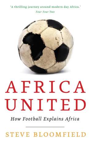 Africa United de Steve Bloomfield