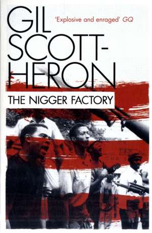 The Nigger Factory de Gil Scott-Heron