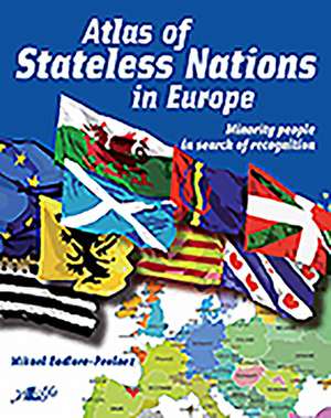 Atlas of Stateless Nations in Europe de Mikael Bodlore-Penlaez