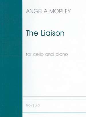 The Liaison for Cello and Piano