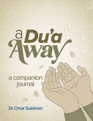 A Du'a Away de Omar Suleiman