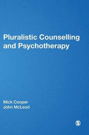 Pluralistic Counselling and Psychotherapy de Mick Cooper