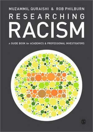 Researching Racism: A Guidebook for Academics and Professional Investigators de Muzammil Quraishi