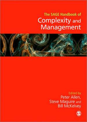 The SAGE Handbook of Complexity and Management de Peter Allen