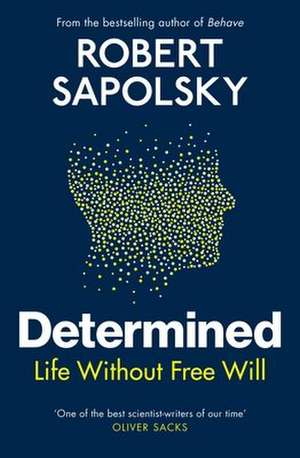 Determined de Robert M Sapolsky