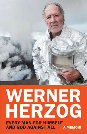 Every Man for Himself and God against All de Werner Herzog