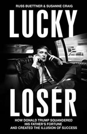 Lucky Loser de Russ Buettner