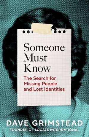 Someone Must Know de Dave Grimstead