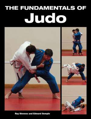 The Fundamentals of Judo de Ray Stevens