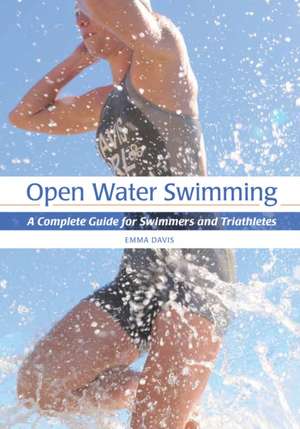 Open Water Swimming de Emma Davis