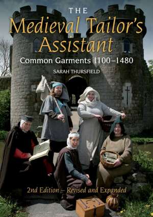 The Medieval Tailor's Assistant de Sarah Thursfield