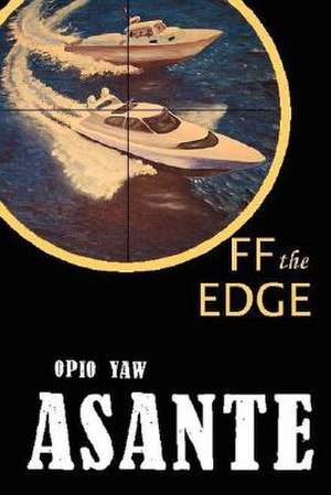 Off the Edge de Opio Yaw Asante