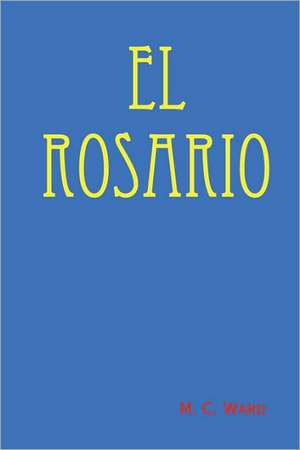 El Rosario de M. C. Ward