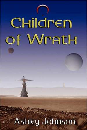 Children of Wrath de Ashley Johnson