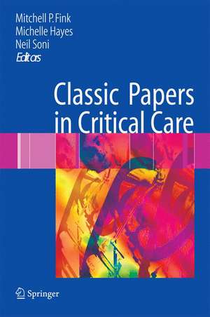 Classic Papers in Critical Care de Mitchell P. Fink